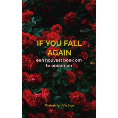 If You Fall Again - Miekatrien Vanhoe