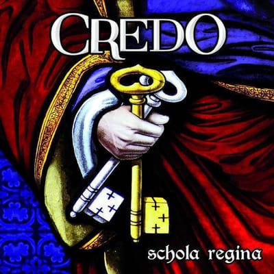 Regina Schola - Credo