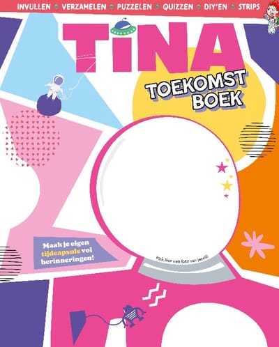Tina Boekspecial - Toekomstboek - Puzzels - Tekenen - DIY - Doeboek - Vakantieboek - Boek Meisje - Invulboek - Verzamelen - Quiz - Strips
