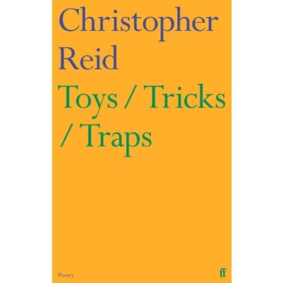Toys / Tricks / Traps - Christopher Reid