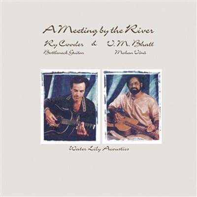 Ry Cooder & V.M. Bhatt - A Meeting By The River (SACD)
