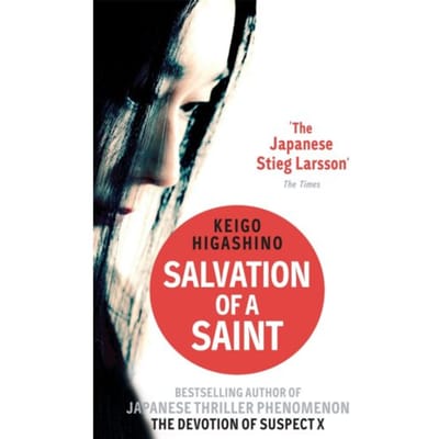 Salvation Of A Saint - Keigo Higashino