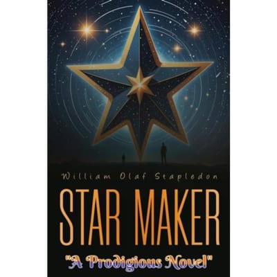 Star Maker - William Olaf Stapledon