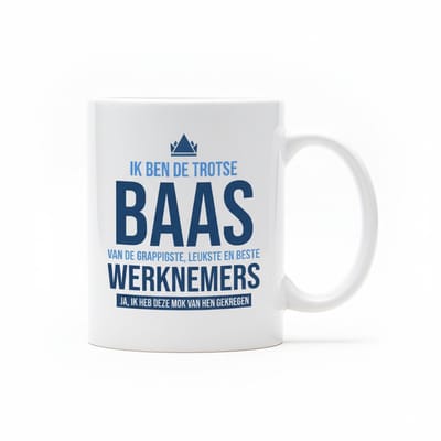 Trotse Baas Mok 330ml – “Ik ben de trotse baas van de grappigste, leukste en beste werknemers” – Perfect Cadeau van Werknemers voor Baas & Kantoor