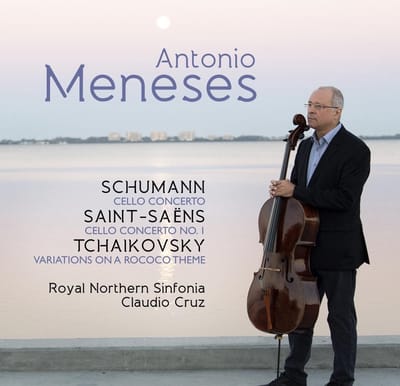 Antonio Meneses, Royal Northern Sinfonie, Cláudio Cruz - Saint-Saëns | Schumann | Tchaikovsky (CD)