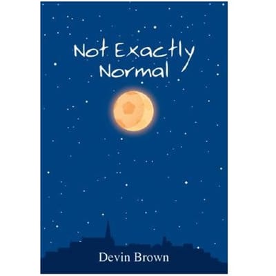 Not Exactly Normal - Devin Brown
