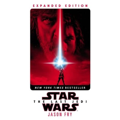 The Last Jedi Expanded Edition Star Wars door Jason Fry Paperback Boek 9781787460249