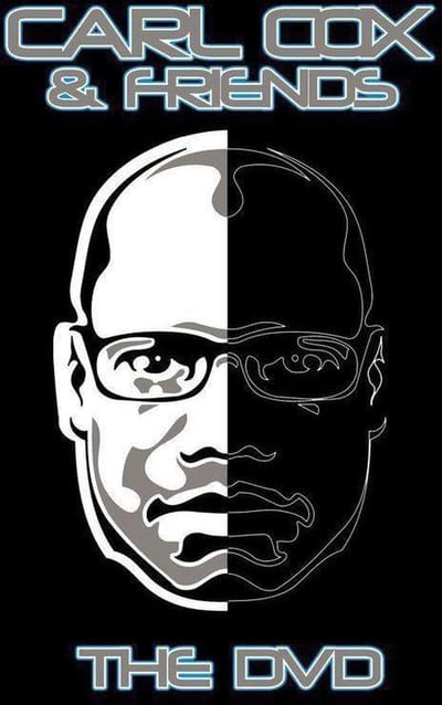 Carl Cox & Friends