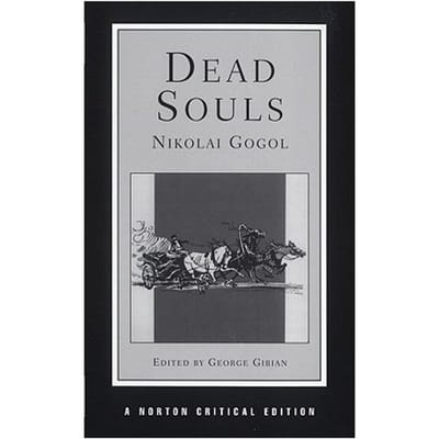 Dead Souls - Nikolai Gogol