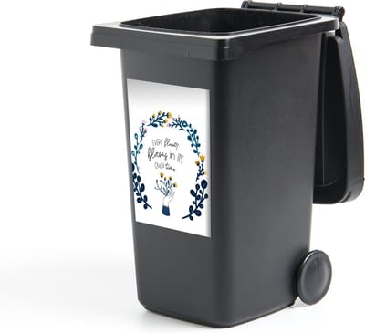 Container sticker Spreuken - Every flower blooms in its own time - Quotes - 40x60 cm - Kliko sticker