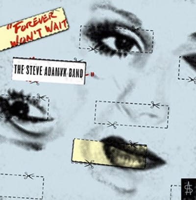 Steve Adamyk Band - Forever Won't Wait (CD)