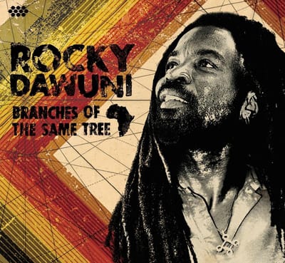 Rocky Dawuni - Branches Of The Same Tree (CD)