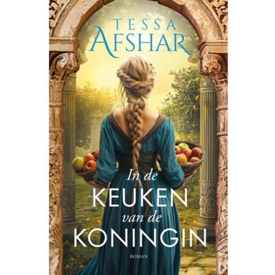 In De Keuken Van De Koningin - Tessa Afshar