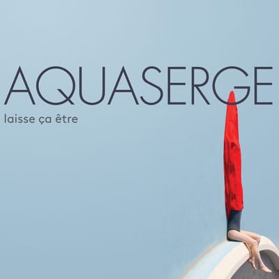 Aquaserge - Laisse Ça Être (CD)