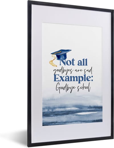Fotolijst incl. Poster - Afgestudeerd - Diploma - Studenten - Spreuken - 40x60 cm - Posterlijst