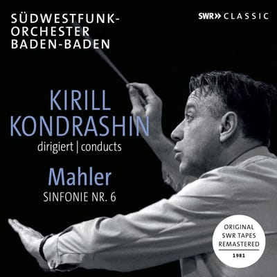 Kirill Kondrashin & SWR Sinfonieorchester Baden-Baden und Freiburg - Mahler: Symphony No.6 In A Minor (CD) (Remastered)