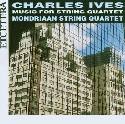 Fred Oldenburg, Quirijn Altena, Mondriaan String Quartet - Charles Ives: Music For String Quartet (CD)