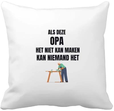 Akyol - als deze opa het niet kan maken dan kan niemand het Kussen hoes - Opa - cadeau opa - cadeau - verjaardag opa - 40 bij 40 cm