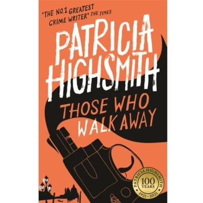 Those Who Walk Away - Virago Modern Classics - Patricia Highsmith