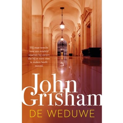 De Weduwe - John Grisham