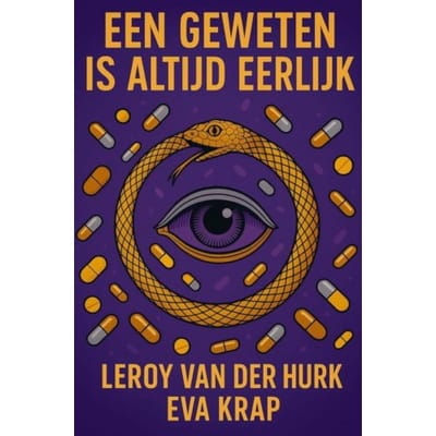 Een Geweten Is Altijd Eerlijk - Leroy Van der Hurk