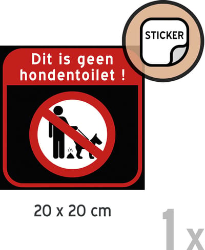 Pictogram/ sticker | "Dit is geen hondentoilet" | 20 x 20 cm | Hondenpoep | Zelfklever | Hou de buurt netjes | Hondenstront | Zwart | 1 stuk