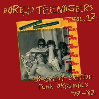 Various Artists - Bored Teenagers Vol.12: 18 Great British Punk Originals '77-'82 (LP)
