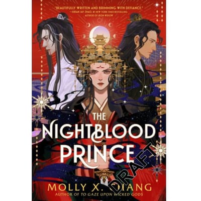 The Nightblood Prince - Molly X. Chang