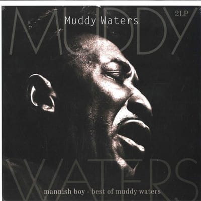 LP Plaat MUDDY WATERS  Mannish Boy  Best Of Muddy Waters VP80714 Vinyl Passion 2014 Europa Blues gray