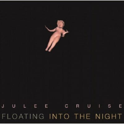 Floating Into The Night - Julee Cruise