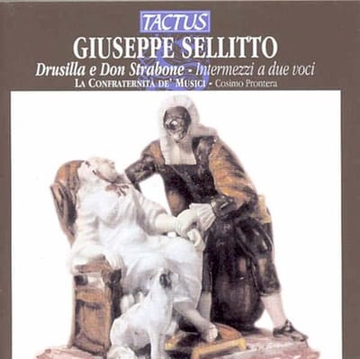 La Confraternita De' Musici, Cosimo Prontera - Sellitto: Drusilla E Don Strabone - Intermezzi a due Voci (CD)