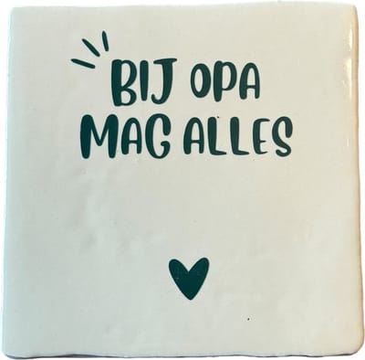 Hippe tegeltje met tekst: Van opa mag alles | Room [zacht geel] | Traffic groen | Vaderdag cadeau | Hippe Spreuktegel | Nieuwe woning cadeau | Verjaardagscadeau | Verjaardag | Birthday | Housewarming cadeau