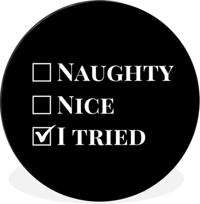 WallCircle - Wandcirkel - Muurcirkel - Kerst - Zwart - Wit - Quote - Grappig - Aluminium - Dibond - 30x30 cm - Binnen en Buiten
