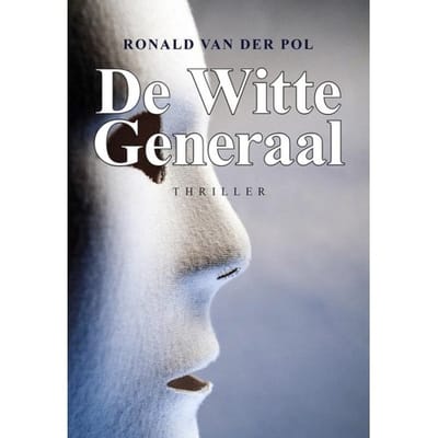 De Witte Generaal - Ronald van der Pol