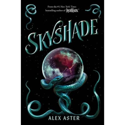 Skyshade (The Lightlark Saga Book 3) - The Lightlark Saga - Alex Aster
