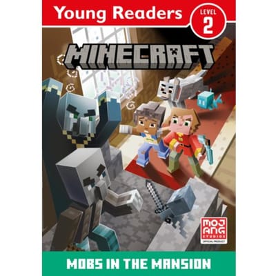 Minecraft Young Readers: Mobs In The Mansion! - Mojang AB