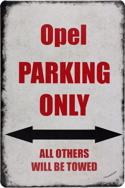 Wandborden - Opel Parking 20 x 30cm - UV bestendig - Metalen wandbord - Metal sign - Tekstbord - Parking only - Opel - Wandborden mancave