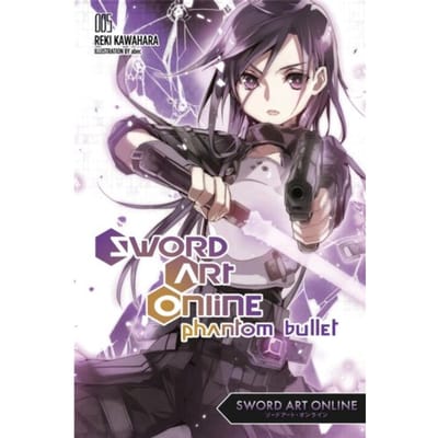 Sword Art Online 5: Phantom Bullet (Light Novel) - Reki Kawahara