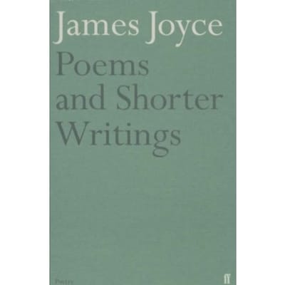 Poems And Shorter Writings - James Joyce
