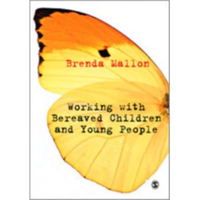 Working With Bereaved Children And Young People - Mallon