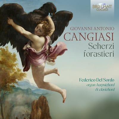 Federico Del Sordo - Giovanni Antonio Cangiasi: Scherzi Forastieri (CD)