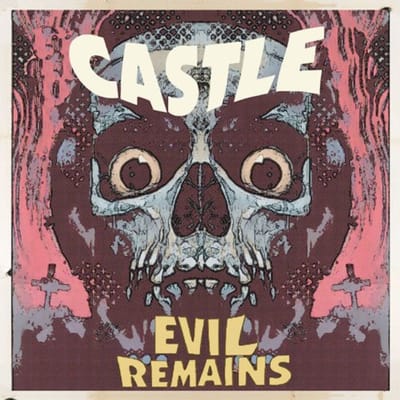 Castle - Evil Remains (LP)