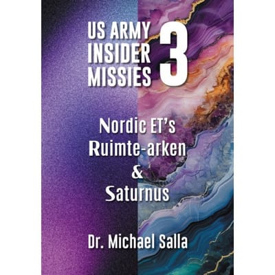 Nordic Et’s, Ruimte-Arken En Saturnus - Us Army Insider Missies - Michael Salla