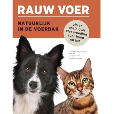 Rauwvoer, Natuurlijk In De Voerbak - Joeke Nijboer