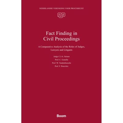 Fact Finding In Civil Proceedings - Nederlandse Vereniging Voor Procesrecht - Cindy Seinen