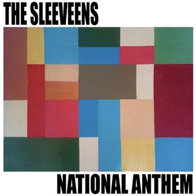 The Sleeveens - National Anthem (LP)