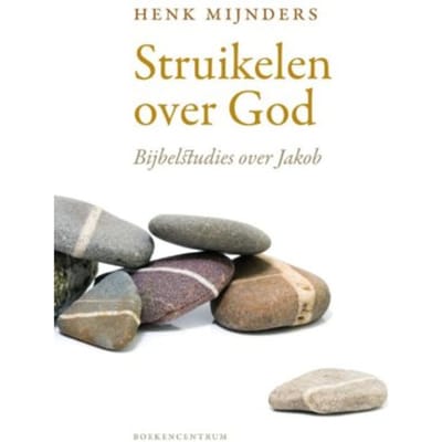Struikelen Over God - Henk Mijnders