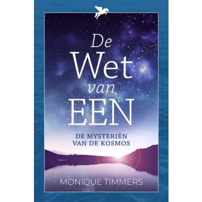 De Wet Van Een - Monique Timmers