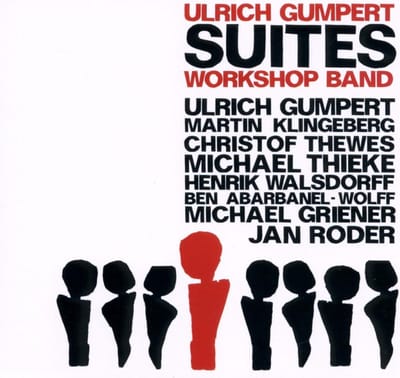 Ulrich Gumpert & Workshop Band - Suites (CD)