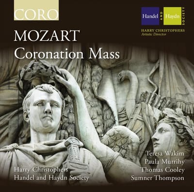 The Händel And Haydn Society Of Boston & Harry Christophers - Mozart: Coronation Mass (CD)